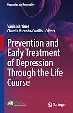 Télécharger le livre :  Prevention and Early Treatment of Depression Through the Life Course