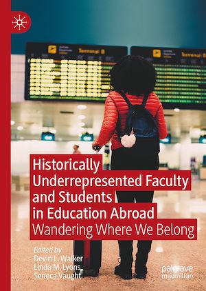Téléchargez le livre :  Historically Underrepresented Faculty and Students in Education Abroad
