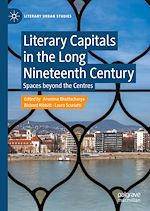 Télécharger le livre :  Literary Capitals in the Long Nineteenth Century