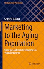 Télécharger le livre :  Marketing to the Aging Population