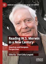 Télécharger le livre :  Reading W.S. Merwin in a New Century