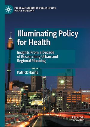 Téléchargez le livre :  Illuminating Policy for Health