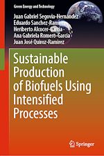 Télécharger le livre :  Sustainable Production of Biofuels Using Intensified Processes