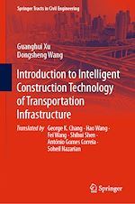Télécharger le livre :  Introduction to Intelligent Construction Technology of Transportation Infrastructure