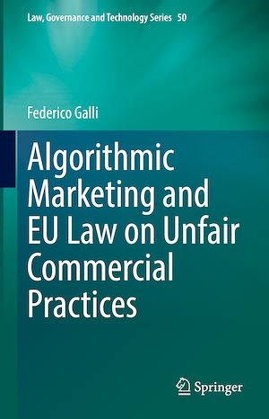 Download the eBook: Algorithmic Marketing and EU Law on Unfair Commercial Practices