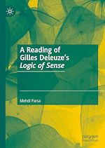 Télécharger le livre :  A Reading of Gilles Deleuze's Logic of Sense