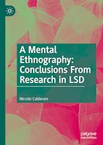 Télécharger le livre :  A Mental Ethnography: Conclusions from Research in LSD