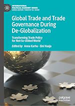 Télécharger le livre :  Global Trade and Trade Governance During De-Globalization