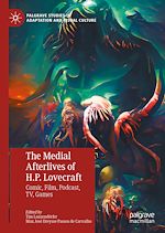 Télécharger le livre :  The Medial Afterlives of H.P. Lovecraft
