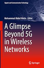 Télécharger le livre :  A Glimpse Beyond 5G in Wireless Networks