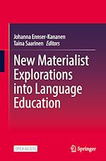 Download this eBook New Materialist Explorations into Language Education