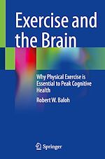 Télécharger le livre :  Exercise and the Brain