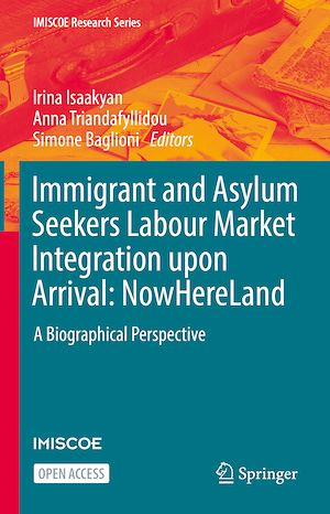 Download the eBook: Immigrant and Asylum Seekers Labour Market Integration upon Arrival: NowHereLand