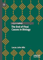 Télécharger le livre :  The End of Final Causes in Biology