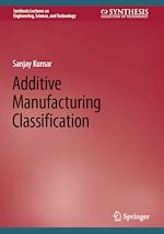 Télécharger le livre :  Additive Manufacturing Classification