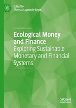 Télécharger le livre :  Ecological Money and Finance