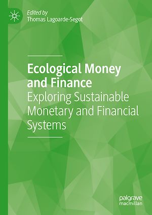 Téléchargez le livre :  Ecological Money and Finance