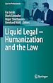 Télécharger le livre :  Liquid Legal – Humanization and the Law