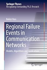 Télécharger le livre :  Regional Failure Events in Communication Networks