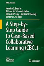 Télécharger le livre :  A Step-by-Step Guide to Case-Based Collaborative Learning (CBCL)