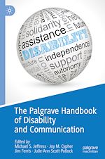 Télécharger le livre :  The Palgrave Handbook of Disability and Communication