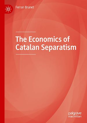 Téléchargez le livre :  The Economics of Catalan Separatism