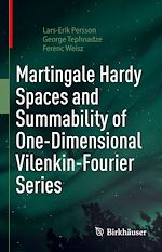 Télécharger le livre :  Martingale Hardy Spaces and Summability of One-Dimensional Vilenkin-Fourier Series