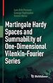 Télécharger le livre :  Martingale Hardy Spaces and Summability of One-Dimensional Vilenkin-Fourier Series