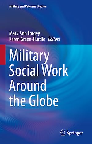 Téléchargez le livre :  Military Social Work Around the Globe