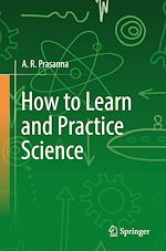 Télécharger le livre :  How to Learn and Practice Science