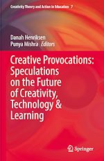 Télécharger le livre :  Creative Provocations: Speculations on the Future of Creativity, Technology & Learning