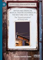 Télécharger le livre :  British and American Musical Theatre Exchanges in the West End (1924-1970)