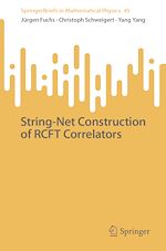 Download this eBook String-Net Construction of RCFT Correlators