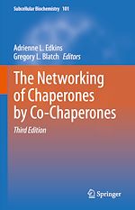 Télécharger le livre :  The Networking of Chaperones by Co-Chaperones