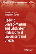 Télécharger le livre :  Hedwig Conrad-Martius and Edith Stein: Philosophical Encounters and Divides