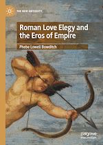 Télécharger le livre :  Roman Love Elegy and the Eros of Empire