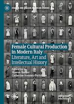 Télécharger le livre :  Female Cultural Production in Modern Italy