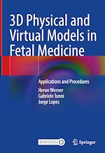 Télécharger le livre :  3D Physical and Virtual Models in Fetal Medicine