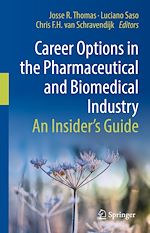 Télécharger le livre :  Career Options in the Pharmaceutical and Biomedical Industry