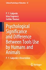 Télécharger le livre :  Psychological Significance and Difference Between Tools Use by Humans and Animals