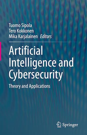 Téléchargez le livre :  Artificial Intelligence and Cybersecurity