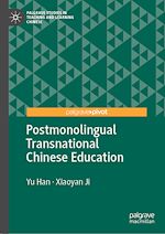 Télécharger le livre :  Postmonolingual Transnational Chinese Education