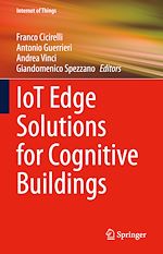 Télécharger le livre :  IoT Edge Solutions for Cognitive Buildings
