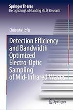 Télécharger le livre :  Detection Efficiency and Bandwidth Optimized Electro-Optic Sampling of Mid-Infrared Waves