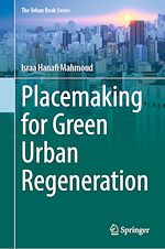 Télécharger le livre :  Placemaking for Green Urban Regeneration