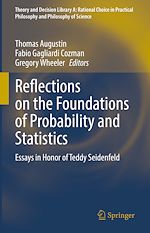 Télécharger le livre :  Reflections on the Foundations of Probability and Statistics