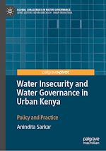 Télécharger le livre :  Water Insecurity and Water Governance in Urban Kenya