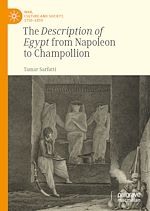 Télécharger le livre :  The Description of Egypt from Napoleon to Champollion