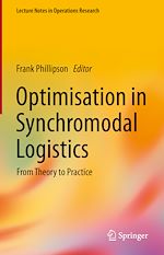 Télécharger le livre :  Optimisation in Synchromodal Logistics