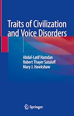 Télécharger le livre :  Traits of Civilization and Voice Disorders
